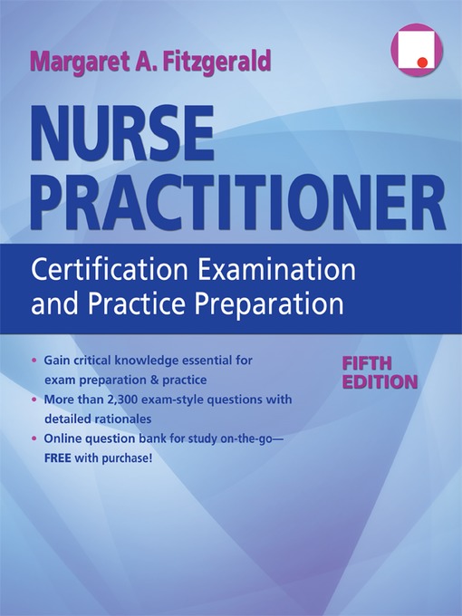 Title details for Nurse Practitioner Certification Examination and Practice Preparation by Margaret A. Fitzgerald - Available